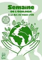 Programme semaine de l'écologie MJC du Vieux Lyon