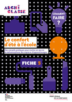 Le confort d’été à l’école : Des conseils pratiques pour mettre en œuvre la métamorphose des espaces d’apprentissages - Archiclasse