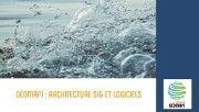 2023-07-03-GEOMAPI-Architecture-SIG-logiciels