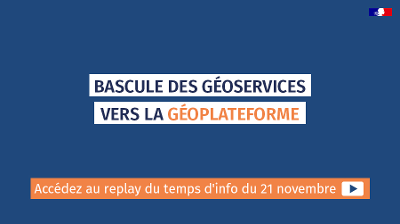 [Replay] La bascule des géoservices illustrée  par des cas d'usages - 21 nov 23