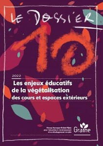 Les enjeux éducatifs de la végétalisation des cours d'écoles