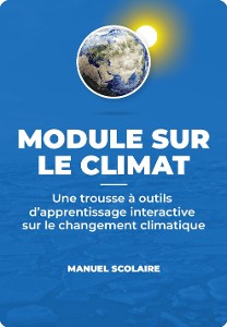 Module sur le climat - Trousse à outils  d'apprentissage interactive sur le changement lcimatique