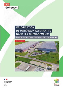 Guide Cerema - Valorisation des matériaux alternatifs dans les aménagements - Etude environnementale et sanitaire