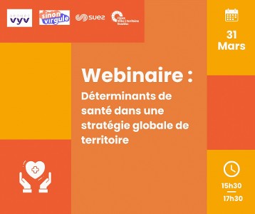 [REPLAY] Déterminants de santé dans une stratégie globale de territoire - 31 mars - France Villes et territoires Durables