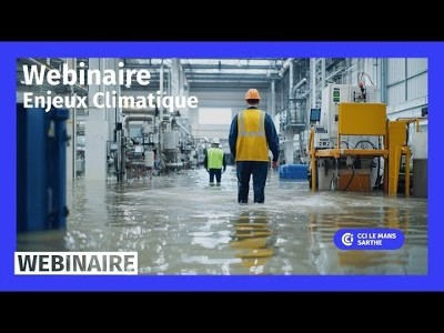 Enjeux Climatique : Soyez prêts à relever le défis - Webinaire CCI Pays de la Loire
