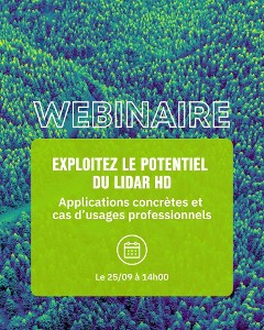 📅 RDV le 25 septembre (14h-15h30)  afin de découvrir les nombreux cas d'usage du LiDAR HD dans le domaine forestier