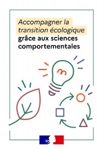 Accompagner la transition écologique grâce aux sciences comportementales : des fiches pratiques pour passer à l’action