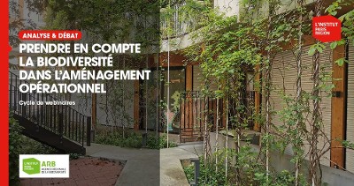 Cycle de webinaires : Prendre en compte la biodiversité dans l’aménagement opérationnel