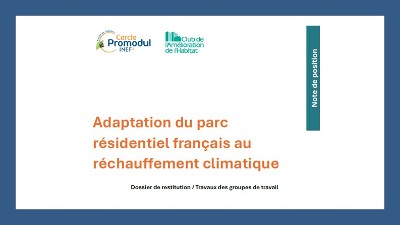 Adaptation du parc résidentiel français au réchauffement climatique -  Note de Promodul / CAH