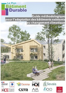 Un nouveau guide méthodologiquepour l'adaptation des bâtiments existants au climat de demain