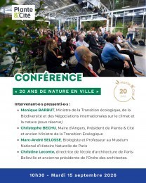 Grande conférence "20 ans de nature en ville" le 15 septembre au Salon du Végétal à Angers - Plante &amp; Cité