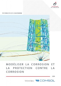 "Livre blanc : Modéliser la corrosion et la protection contre la corrosion " - Livre blanc | Techniques de l'Ingénieur